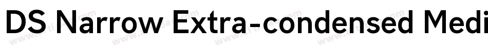 DS Narrow Extra-condensed Medium字体转换